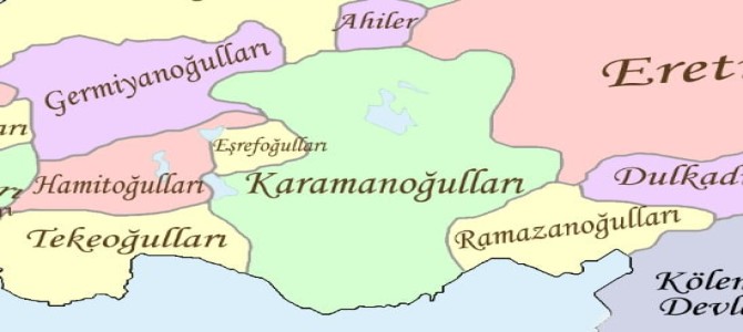 karamanogullari beyligi ozet ders notu kurucusu eserleri konu anlatimi