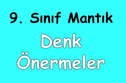 Denk Önermeler 9. Sınıf içeriğine ait görsel