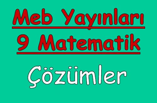 9. sınıf matematik ders kitabı Meb Yayınları Çözümleri içeriğine ait görsel