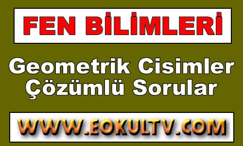 Geometrik Cisimler Çözümlü Sorular içeriğine ait görsel